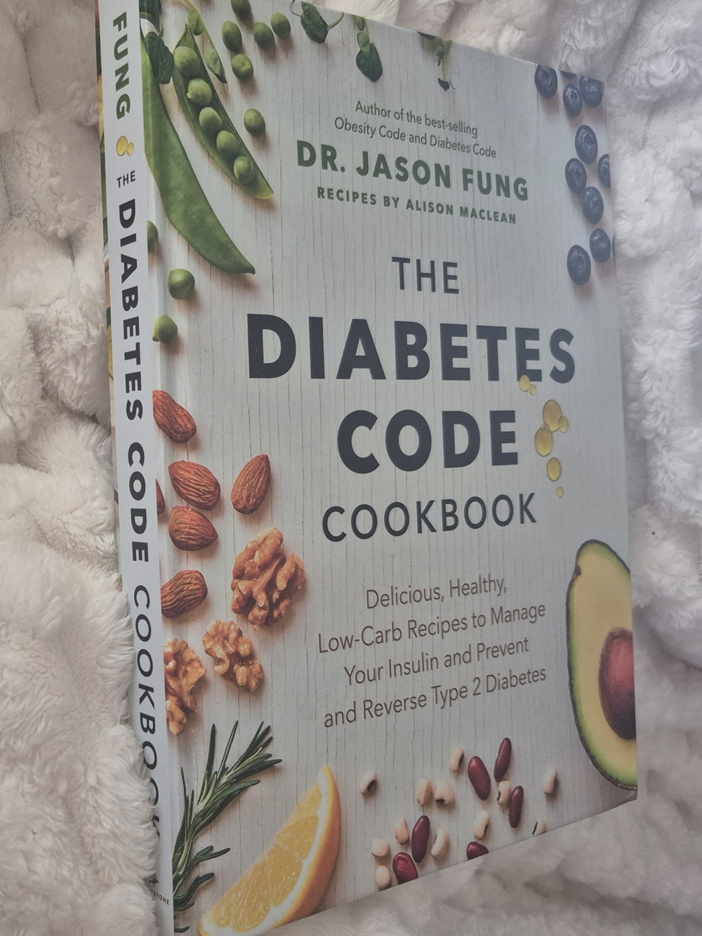 Dr. Jason Fung The Diabetes Code Cookbook Hardcover